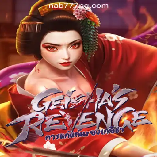 Exploring GeishasRevenge: A Deep Dive into the Intriguing Slot Game at Nab777.com Oficial Slots Brasil #1