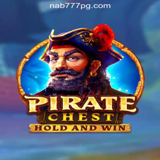 Exploring the Thrills of PirateChest: A Dive into Nab777.com Oficial Slots Brasil #1